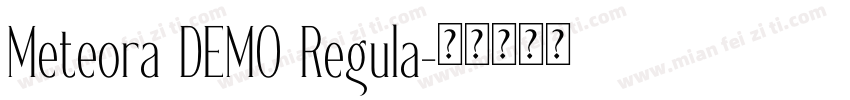 Meteora DEMO Regula字体转换